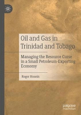 bokomslag Oil and Gas in Trinidad and Tobago