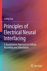 bokomslag Principles of Electrical Neural Interfacing
