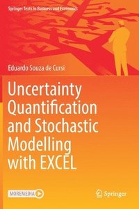 bokomslag Uncertainty Quantification and Stochastic Modelling with EXCEL