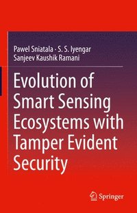 bokomslag Evolution of Smart Sensing Ecosystems with Tamper Evident Security