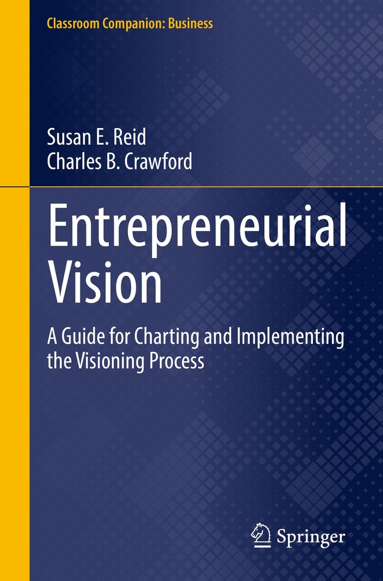 Susan E. Reid, Charles B. Crawford - Entrepreneurial Vision, Häftad