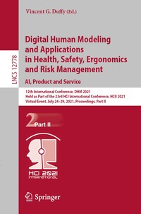 bokomslag Digital Human Modeling and Applications in Health, Safety, Ergonomics and Risk Management. AI, Product and Service