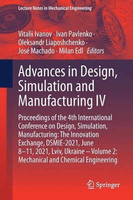 bokomslag Advances in Design, Simulation and Manufacturing IV