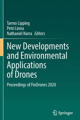 bokomslag New Developments and Environmental Applications of Drones