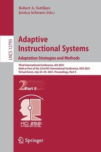 bokomslag Adaptive Instructional Systems. Adaptation Strategies and Methods