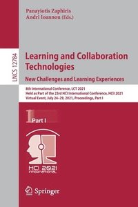 bokomslag Learning and Collaboration Technologies: New Challenges and Learning Experiences
