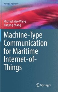 bokomslag Machine-Type Communication for Maritime Internet-of-Things