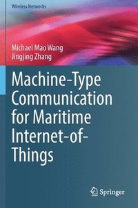bokomslag Machine-Type Communication for Maritime Internet-of-Things