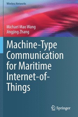 bokomslag Machine-Type Communication for Maritime Internet-of-Things