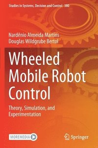 bokomslag Wheeled Mobile Robot Control