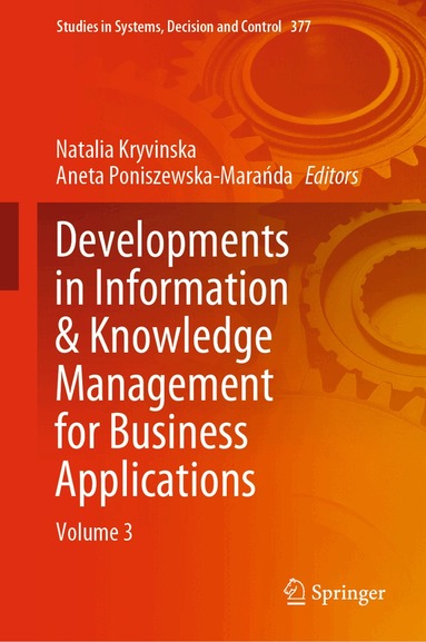 Natalia Kryvinska, Aneta Poniszewska-Marańda - Developments in Information & Knowledge Management for Business Applications, Inbunden