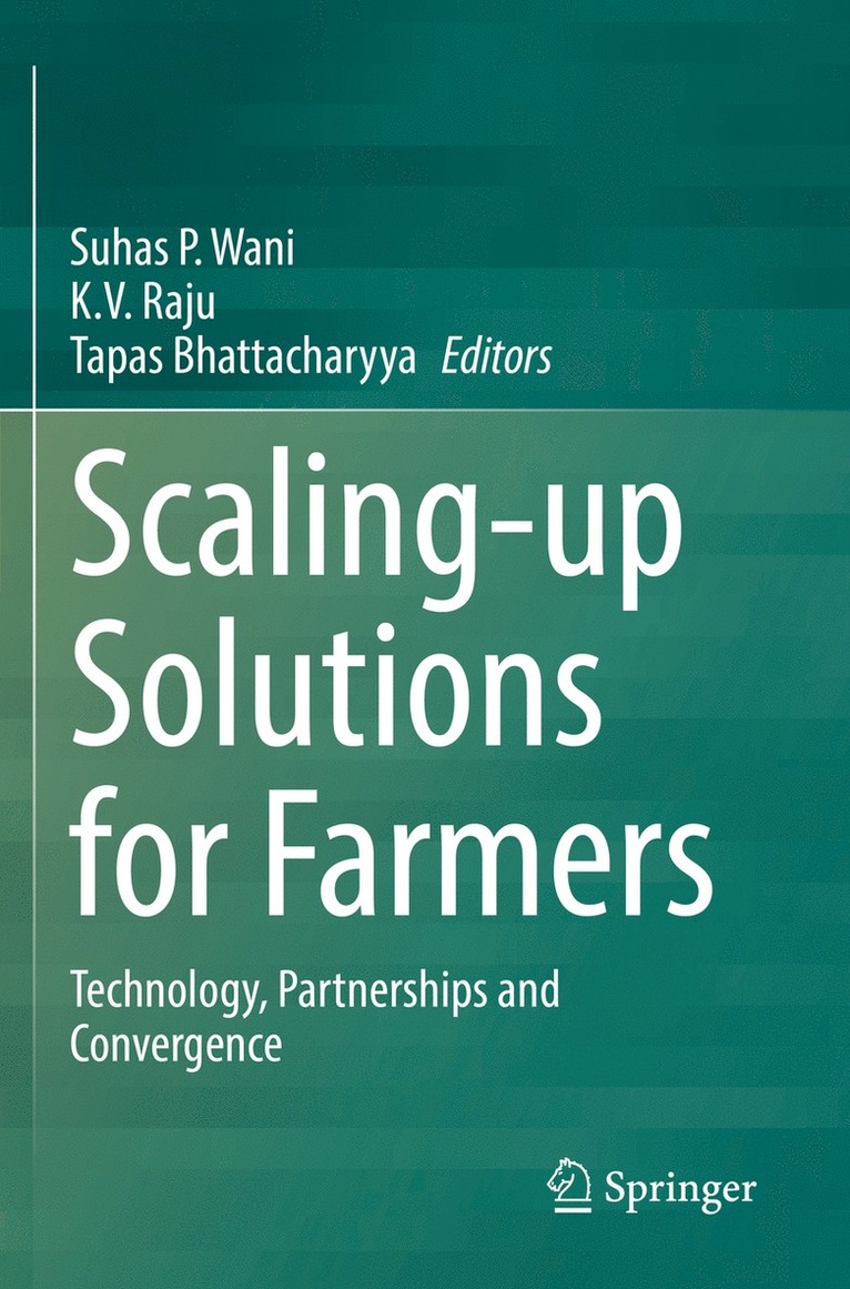 Suhas P. Wani, K.V. Raju, Tapas Bhattacharyya, K. V. Raju - Scaling-up Solutions for Farmers, Häftad
