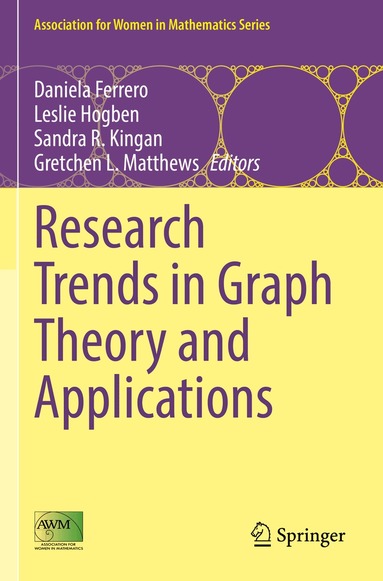 Daniela Ferrero, Leslie Hogben, Sandra R. Kingan, Gretchen L. Matthews - Research Trends in Graph Theory and Applications, Häftad