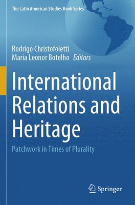 bokomslag International Relations and Heritage