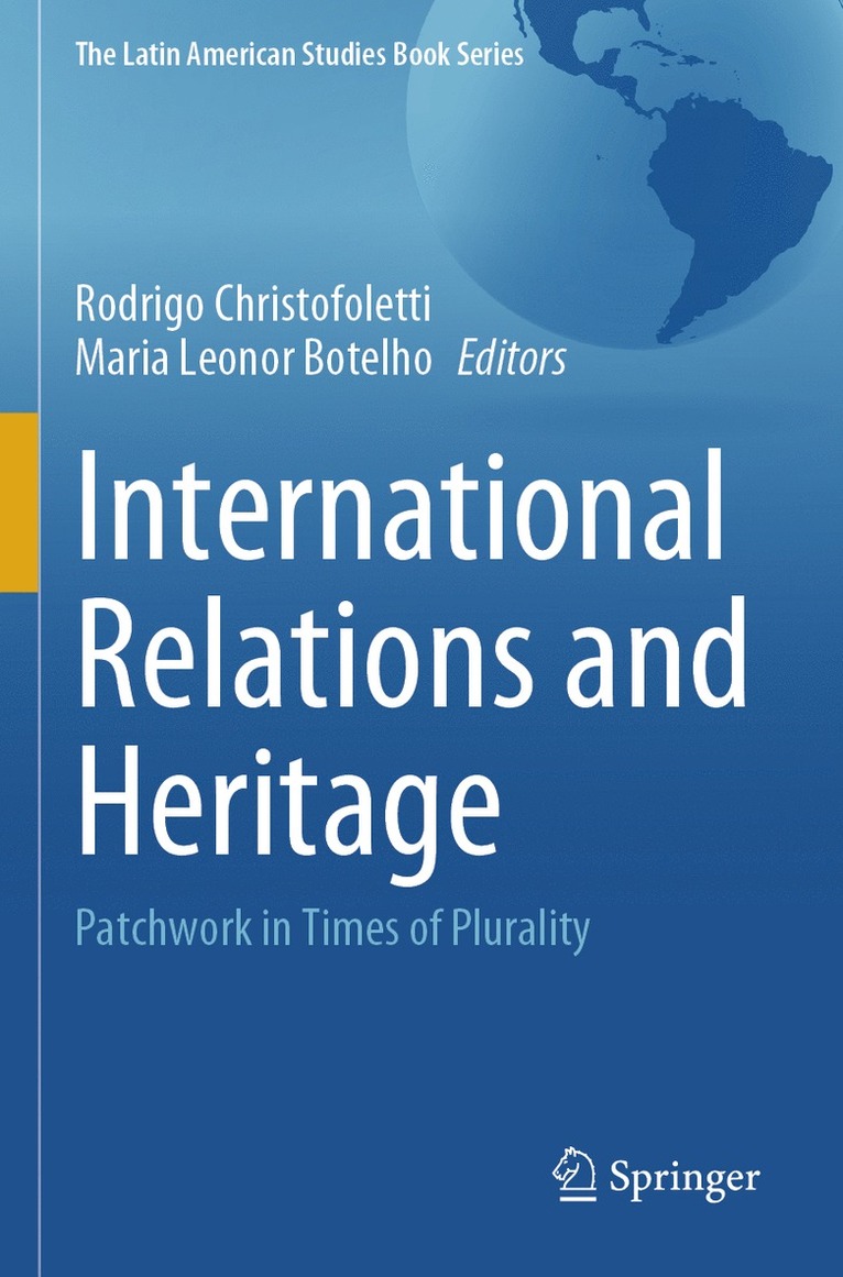 Rodrigo Christofoletti, Maria Leonor Botelho - International Relations and Heritage, Häftad