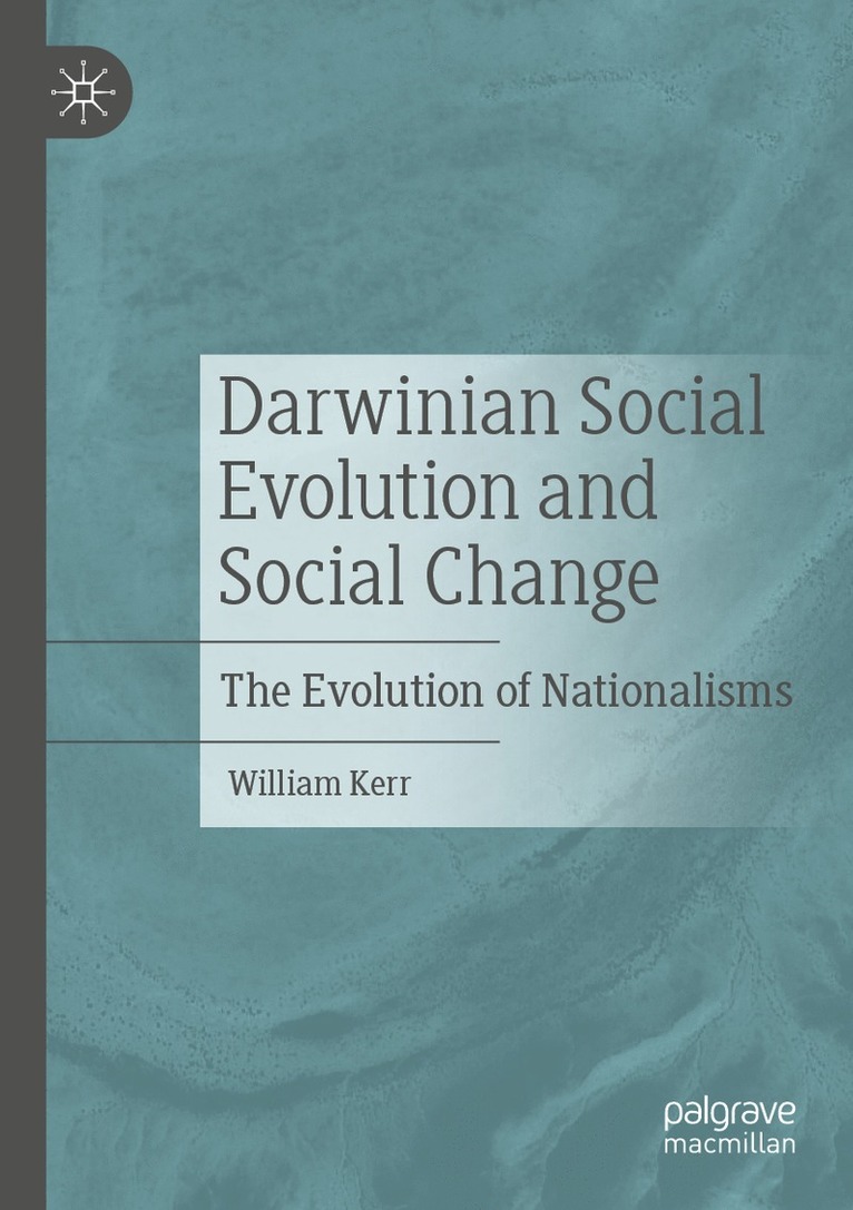 William Kerr - Darwinian Social Evolution and Social Change, Häftad