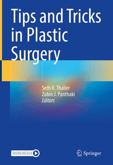 Seth R. Thaller, Zubin J. Panthaki - Tips and Tricks in Plastic Surgery, Inbunden