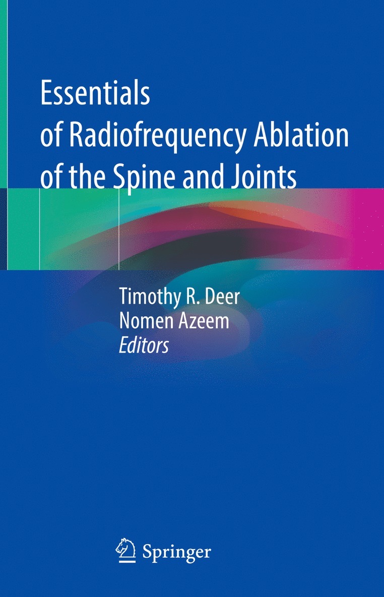 Timothy R. Deer, Nomen Azeem - Essentials of Radiofrequency Ablation of the Spine and Joints, Inbunden