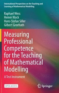 bokomslag Measuring Professional Competence for the Teaching of Mathematical Modelling