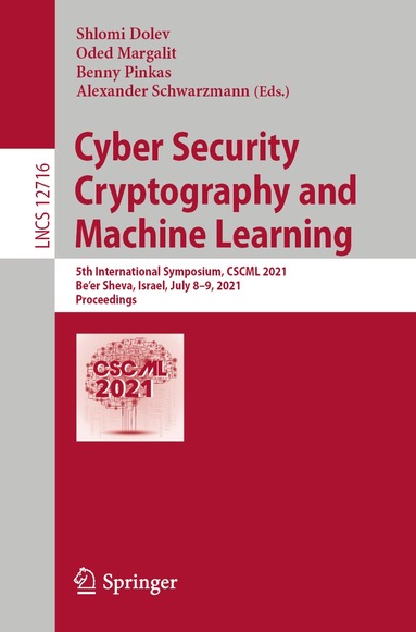 Shlomi Dolev, Oded Margalit, Benny Pinkas, Alexander Schwarzmann - Cyber Security Cryptography and Machine Learning, Häftad