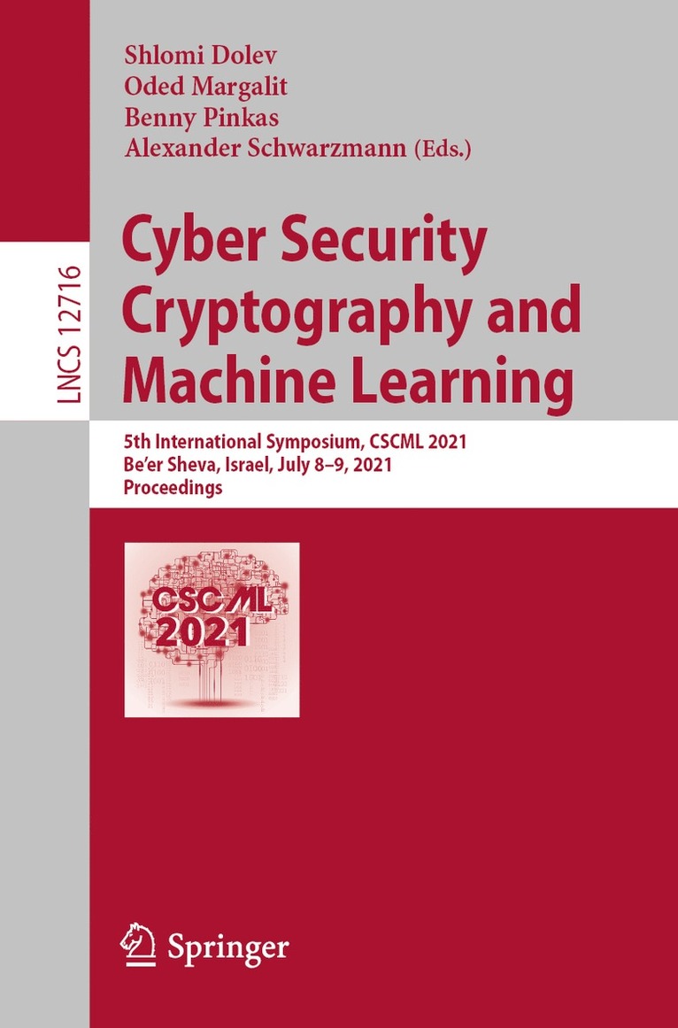 Shlomi Dolev, Oded Margalit, Benny Pinkas, Alexander Schwarzmann - Cyber Security Cryptography and Machine Learning, Häftad