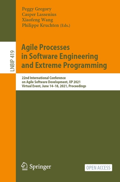 Peggy Gregory, Casper Lassenius, Xiaofeng Wang, Philippe Kruchten - Agile Processes in Software Engineering and Extreme Programming, Häftad