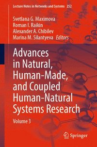 bokomslag Advances in Natural, Human-Made, and Coupled Human-Natural Systems Research