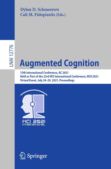 Dylan D. Schmorrow, Cali M. Fidopiastis - Augmented Cognition, Häftad