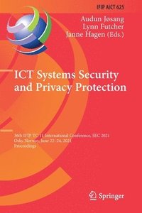 bokomslag ICT Systems Security and Privacy Protection