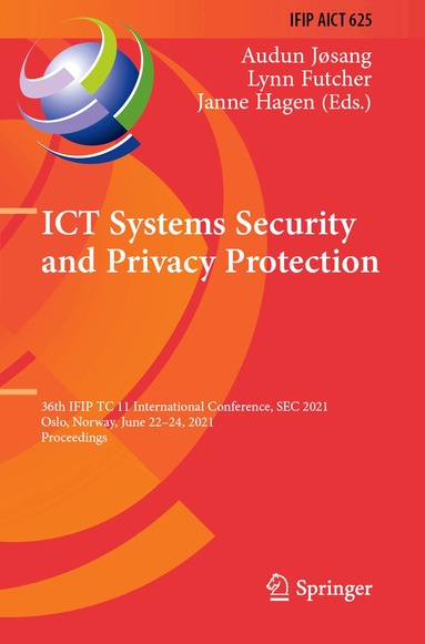 Audun Jøsang, Lynn Futcher, Janne Hagen - ICT Systems Security and Privacy Protection, Häftad