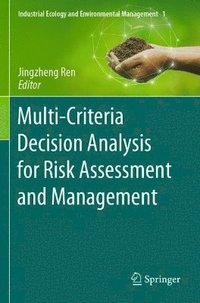 bokomslag Multi-Criteria Decision Analysis for Risk Assessment and Management
