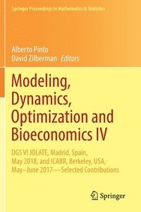 bokomslag Modeling, Dynamics, Optimization and Bioeconomics IV