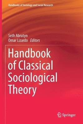 Handbook of Classical Sociological Theory 1