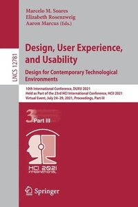 bokomslag Design, User Experience, and Usability:  Design for Contemporary Technological Environments