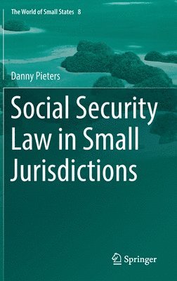 bokomslag Social Security Law in Small Jurisdictions