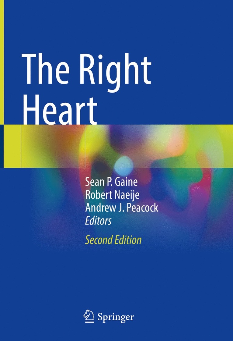 Sean P. Gaine, Robert Naeije, Andrew J. Peacock - Right Heart, Inbunden