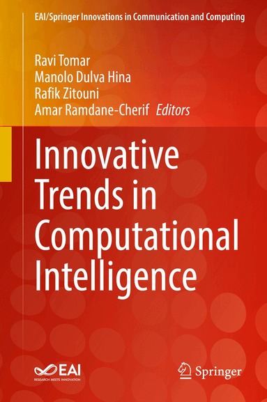 Ravi Tomar, Manolo Dulva Hina, Rafik Zitouni, Amar Ramdane-Cherif - Innovative Trends in Computational Intelligence, Inbunden