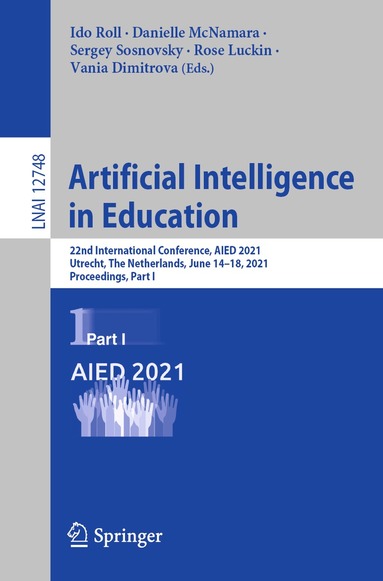 Ido Roll, Danielle McNamara, Sergey Sosnovsky, Rose Luckin, Vania Dimitrova - Artificial Intelligence in Education, Häftad