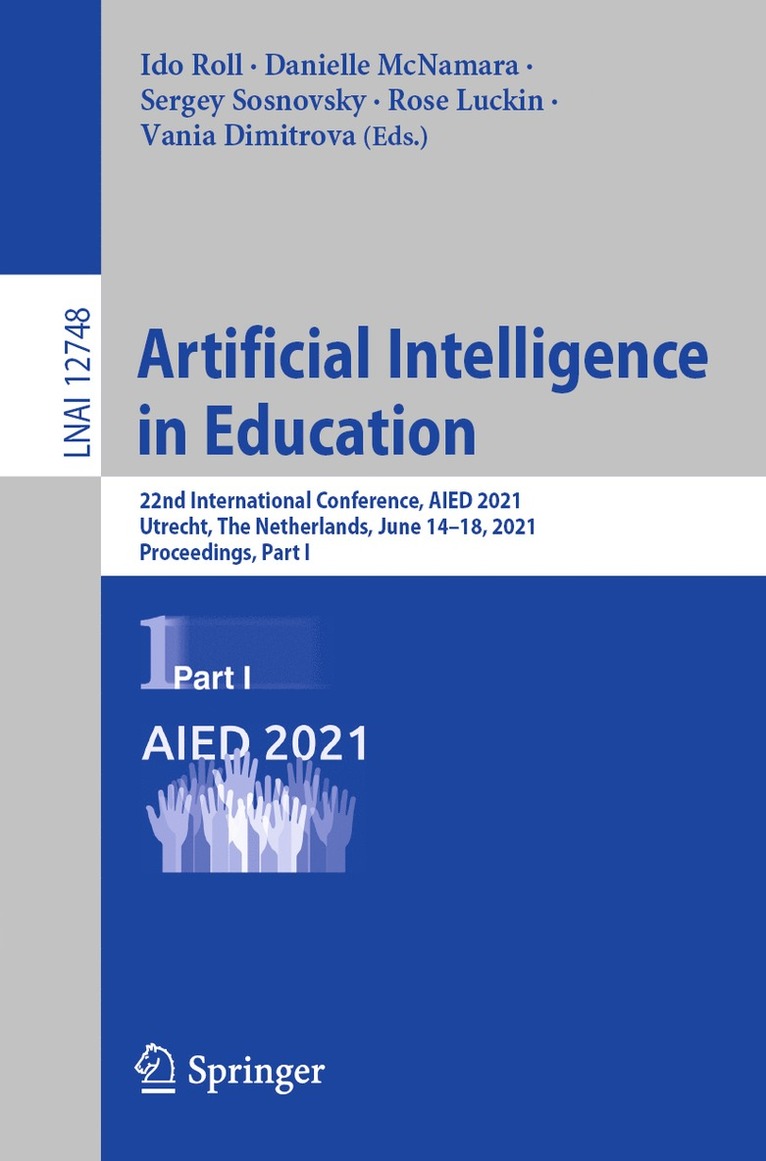 Ido Roll, Danielle McNamara, Sergey Sosnovsky, Rose Luckin, Vania Dimitrova - Artificial Intelligence in Education, Häftad