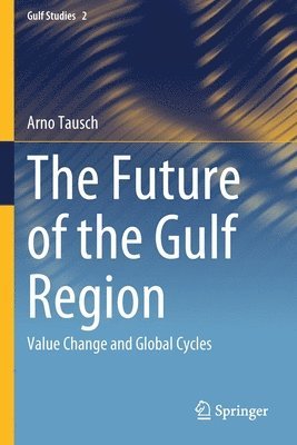 The Future of the Gulf Region 1