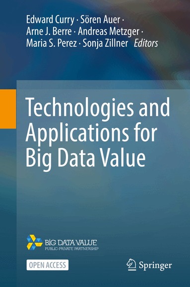 Edward Curry, Sören Auer, Arne J. Berre, Andreas Metzger, Maria S. Perez, Sonja Zillner - Technologies and Applications for Big Data Value, Inbunden
