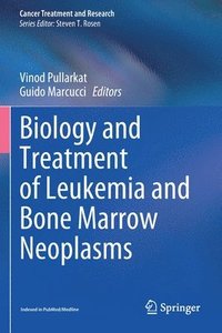 bokomslag Biology and Treatment of Leukemia and Bone Marrow Neoplasms