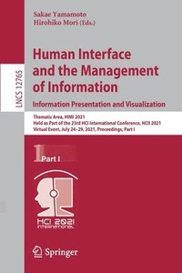 bokomslag Human Interface and the Management of Information. Information Presentation and Visualization