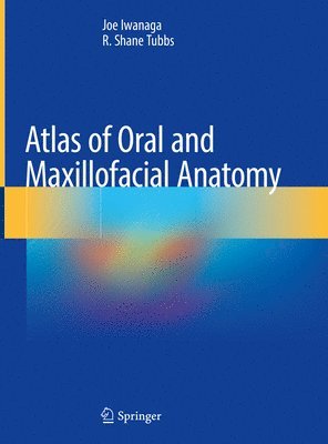 bokomslag Atlas of Oral and Maxillofacial Anatomy