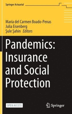 Pandemics: Insurance and Social Protection 1