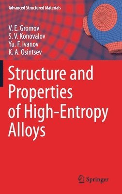 Structure and Properties of High-Entropy Alloys 1