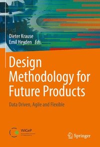 bokomslag Design Methodology for Future Products