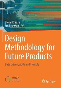bokomslag Design Methodology for Future Products