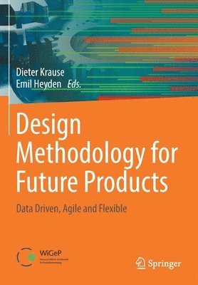 Design Methodology for Future Products 1