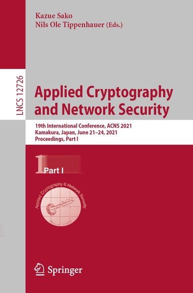 Kazue Sako, Nils Ole Tippenhauer - Applied Cryptography and Network Security, Häftad